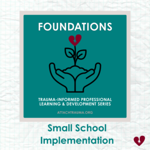 FOUNDATIONS- Small School Implementation For Staff up to 20